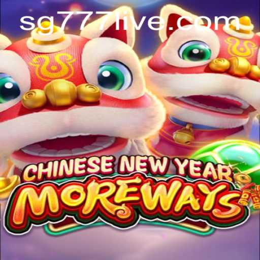 Exploring the Excitement of CHINESENEWYEARMOREWAYS: A Vibrant Adventure with sg777